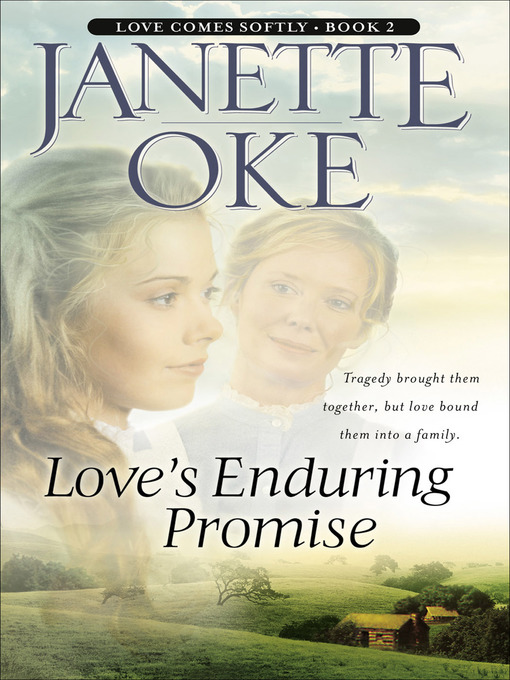 Title details for Love's Enduring Promise by Janette Oke - Wait list
